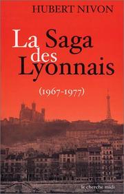 Cover of: La Saga des Lyonnais, 1967-1977 by Hubert Nivon