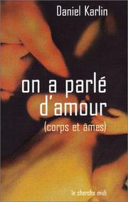 Cover of: On a parlé d'amour  by Daniel Karlin