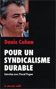 Pour un syndicalisme durable by Denis Cohen