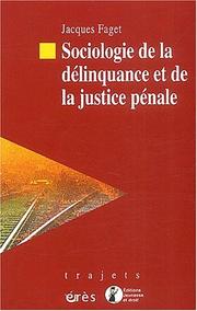 Cover of: Sociologie de la delinquance et de la justice pénale