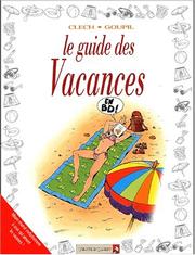 Le Guide des vacances en BD by Jacky Goupil, Thierry Clech