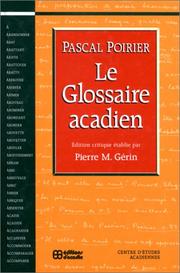 Cover of: Le Glossaire Acadien by Pascal Poirier