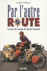 Par l'autre route by Arbique