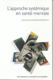 Cover of: Approche systémique en santé mentale by Louise Blanchette