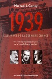 Cover of: 1939 : L'Alliance de la dernière chance  by Michel Jabara Carley, Jean-Christophe Paccoud