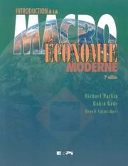 Introduction a la macro economie moderne by Parkin, Michael, Robin Bade