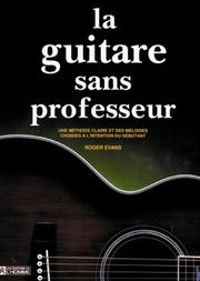 Cover of: La guitare sans professeur