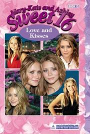 Cover of: Mary-Kate & Ashley Sweet 16 #13 by Ilse Wagner