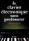 Cover of: Clavier Electronique Sans Professeur, Le