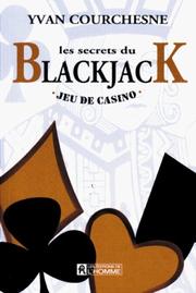 Les secrets du blackjack by Yvan Courchesne