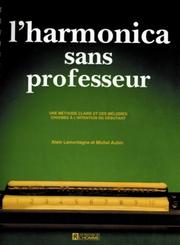 Cover of: L'harmonica sans professeur