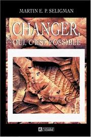 Cover of: Changer, oui, c'est possible