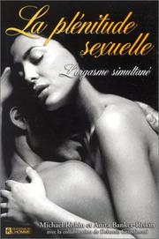 Cover of: La plénitude sexuelle, l'orgasme simultané