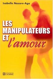 Cover of: Les Manipulateurs et l'amour