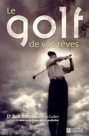 Cover of: Golf de vos rêves