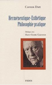 Cover of: Herméneutique, esthétique, philosophie pratique