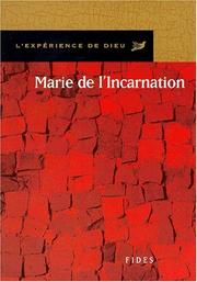 Cover of: Expérience de Dieu avec Marie de l'Incarnation