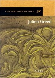 Cover of: L'expérience de Dieu avec Julien Green