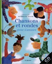 Cover of: Chansons et rondes pour s'amuser by Henriette Major