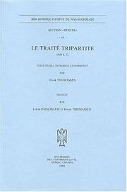 Cover of: Le Traite Triparite (Bibliotheque Copte De Nag Hammadi, No 19)