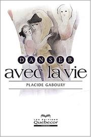 Cover of: Danser avec la vie