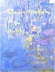 Cover of: Friends and Family Organizer: Monet Design