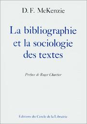 Cover of: La Bibliographie et la sociologie des textes