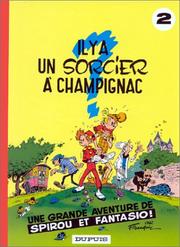 Cover of: Spirou et Fantasio, tome 2 : Il y a un sorcier à Champignac