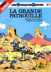 Cover of: Les tuniques bleues, tome 9: La grande patrouille