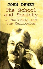 The school and society by John Dewey