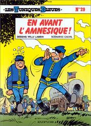 Cover of: Les tuniques bleues, tome 29: En avant l'amnésique