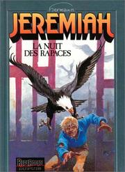 Cover of: Jeremiah, tome 1 : La Nuit des rapaces