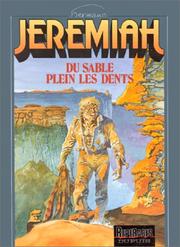 Cover of: Jeremiah, tome 2 : Du sable plein les dents