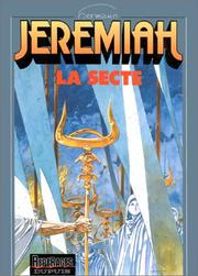 Cover of: Jeremiah, tome 6 : La Secte