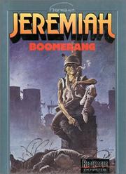 Cover of: Jeremiah, tome 10 : Boomerang