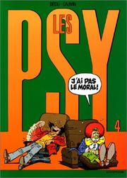 Cover of: Les psy. 4, J'ai pas le moral!