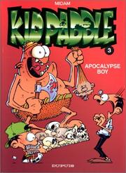 Cover of: Kid Paddle, tome 3 : Apocalypse boy