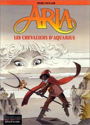 Cover of: Aria, tome 4  by Michel Weyland
