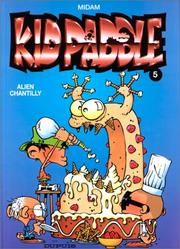 Cover of: Kid Paddle, tome 5 : Alien Chantilly