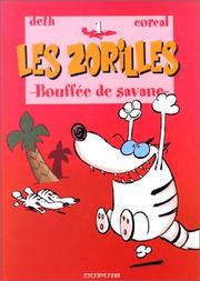 Cover of: Une bouffée de savane. Zorilles, numéro 1 by Deth, Corcal
