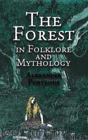 Forest in Folklore and Mythology by Alexander Porteous