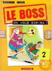 Cover of: Le Boss, tome 2  by Philippe Bercovici, Zidrou.