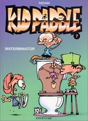 Cover of: Kid Paddle, tome 7 : Waterminator