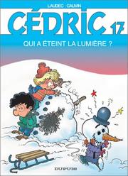 Cover of: Cédric, tome 17: Qui a éteint la lumière ?