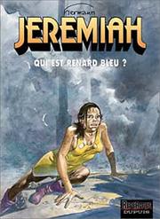 Cover of: Jérémiah, tome 23 : Qui est renard bleu ?