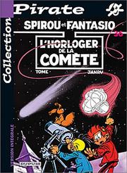 Cover of: BD Pirate : Spirou, tome 36 : L'horloger de la comète