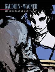 Cover of: Les Yeux dans le mur