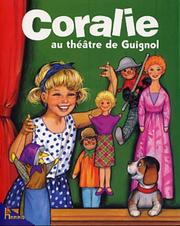 Cover of: Coralie au théatre de Guignol