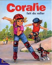 Cover of: Coralie fait du roller