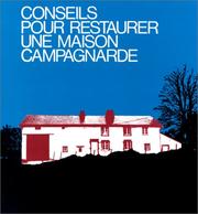 Cover of: Conseils pour restaurer une maison de campagne